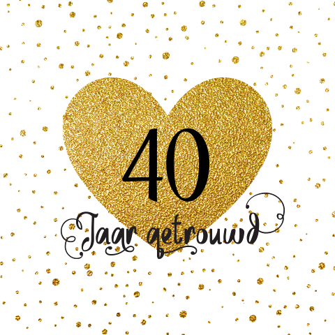 Gratis 40 Jaar Getrouwd | Gefeliciteerd Tante