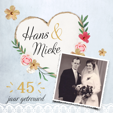 Uitnodiging 45 jaar getrouwd met hart en bloemen