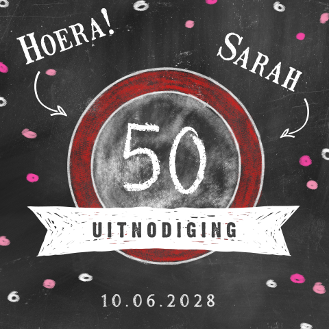 Uitnodiging verjaardag 50 jaar met snelheidsbord