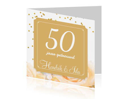 Fonkelnieuw Jubileumkaart 50-jarig huwelijk met goud en rozen HN-46